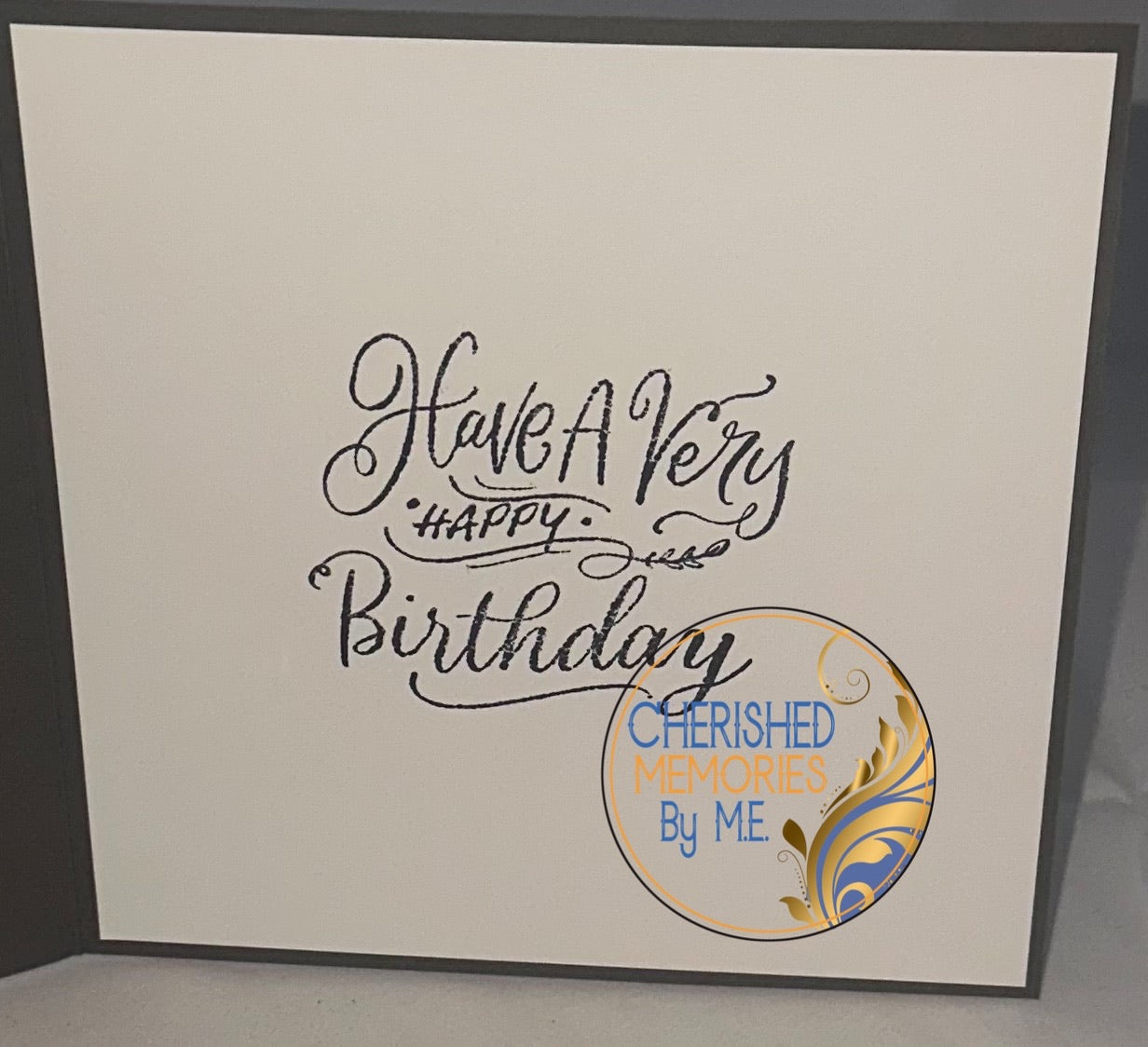 Birthday Cards for him 5x7” and 6x6”